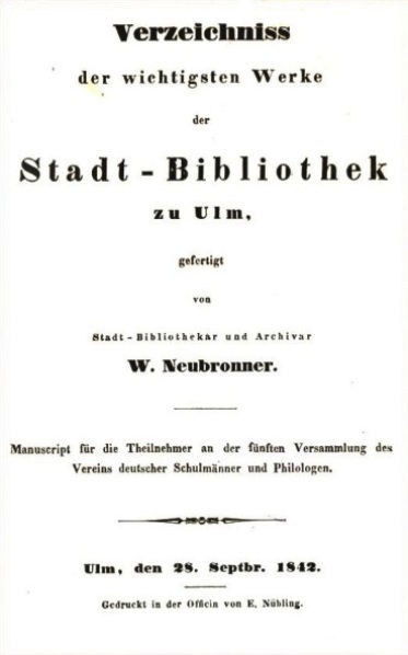 Verzeichnis der wichtigsten Werke der Stadt-Bibliothek zu Ulm