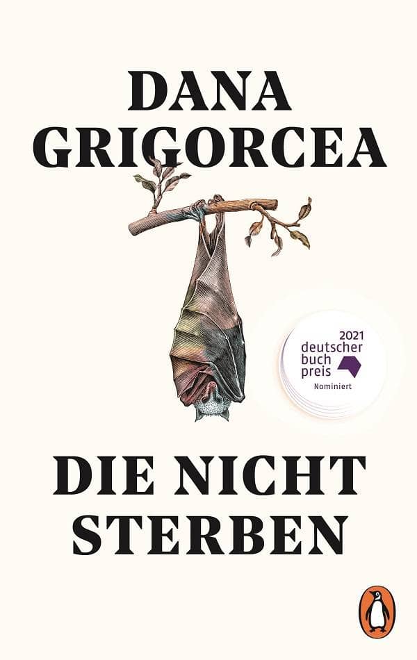 Cover des Buchs &bdquo;Die nicht sterben&ldquo; von Dana Grigorcea